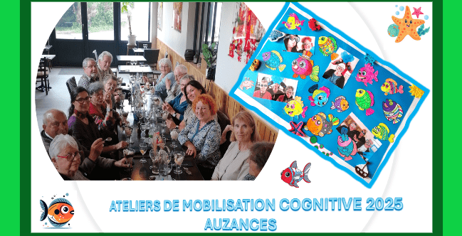 NOS ATELIERS DE MOBILISATION COGNITIVE A AUZANCES