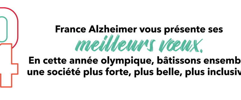 France Alzheimer Isère vous souhaite une très belle année 2024